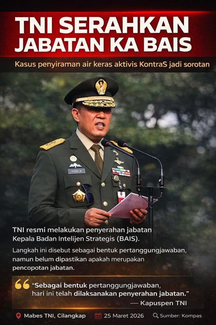 Kasus Penyiraman Aktivis KontraS Mencuat, TNI Serahkan Jabatan Kepala BAIS